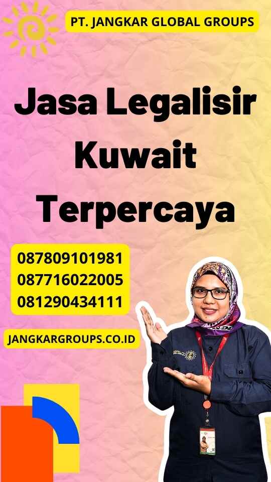 Jasa Legalisir Kuwait Terpercaya