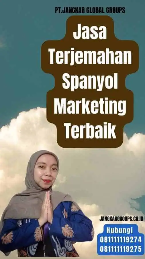 Jasa Terjemahan Spanyol Marketing Terbaik