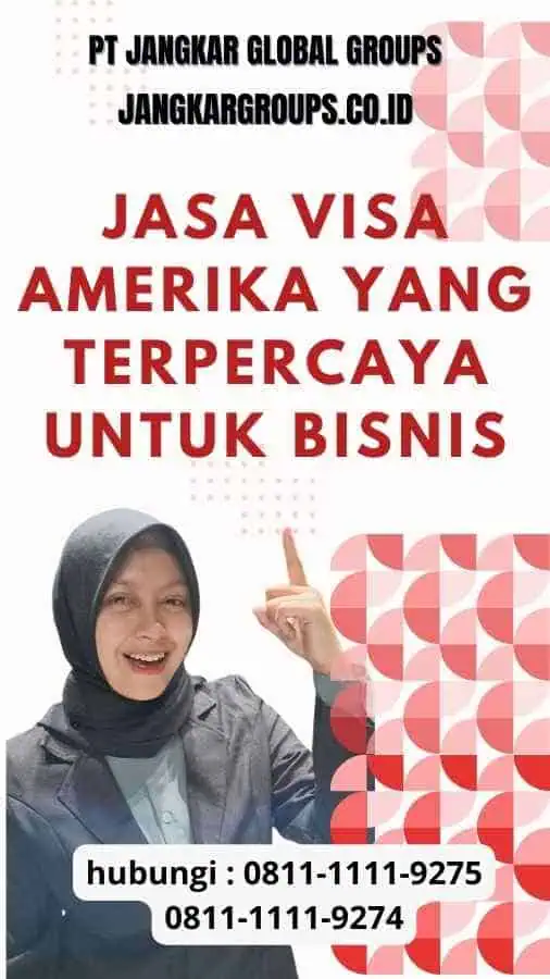 Jasa Visa Amerika yang Terpercaya untuk Bisnis