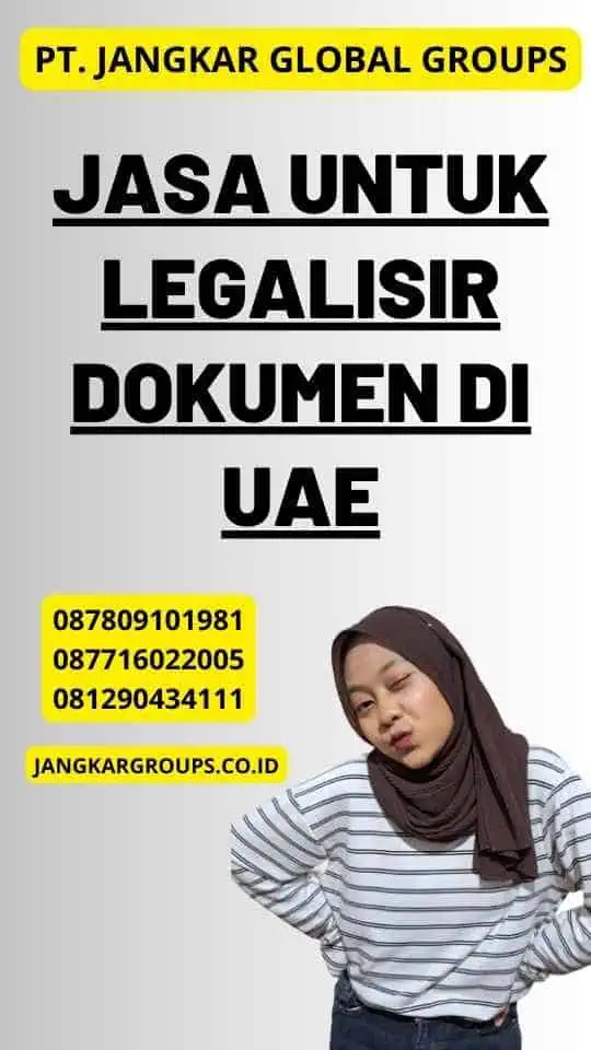 Jasa untuk Legalisir Dokumen di UAE