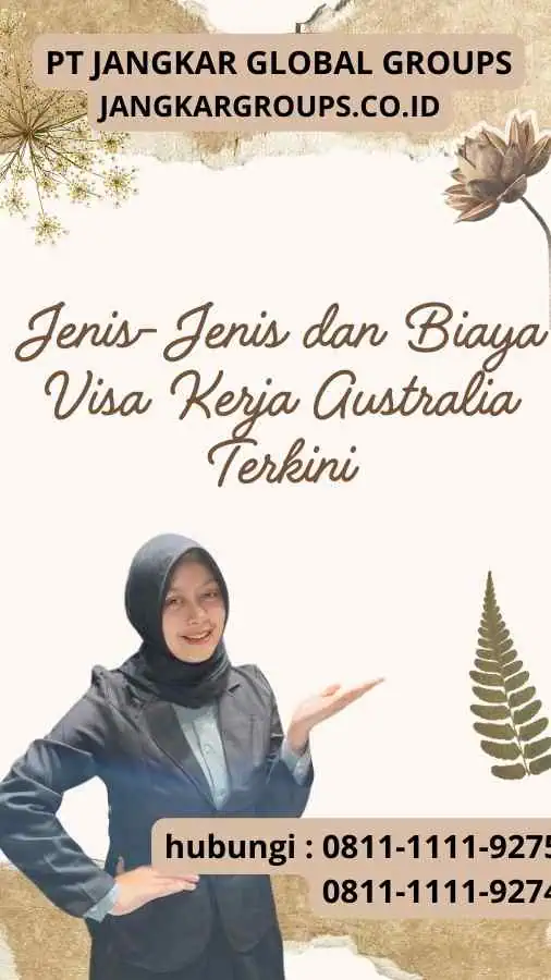 Jenis-Jenis Visa Kerja dan Biaya Visa Kerja Australia Terkini