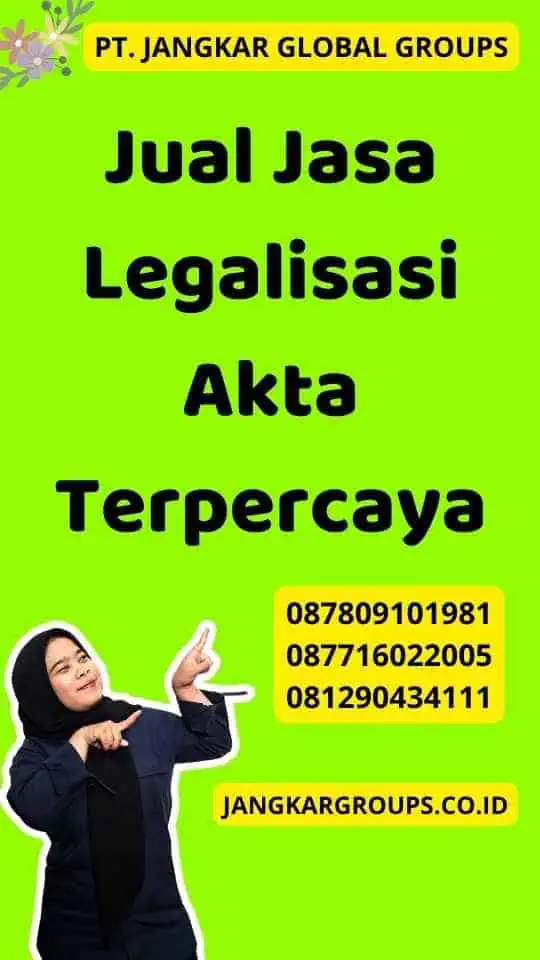 Jual Jasa Legalisasi Akta Terpercaya