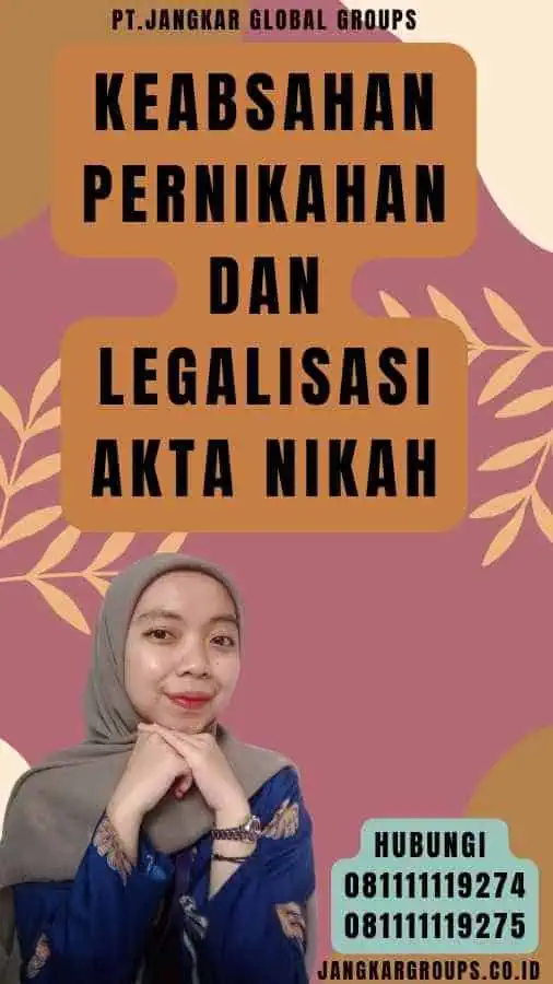 Keabsahan Pernikahan dan Legalisasi Akta Nikah