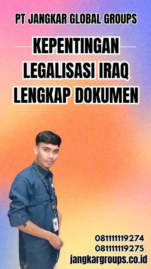 Kepentingan Legalisasi Iraq Lengkap Dokumen