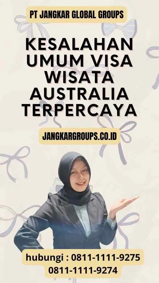 Kesalahan Umum Visa Wisata Australia Terpercaya