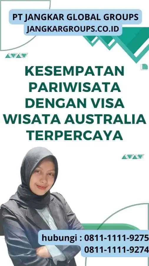 Kesempatan Pariwisata dengan Visa Wisata Australia Terpercaya