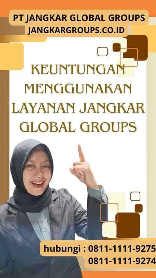 Keuntungan Menggunakan Layanan Jangkar Global Groups Informasi Esensial Telex Visa China