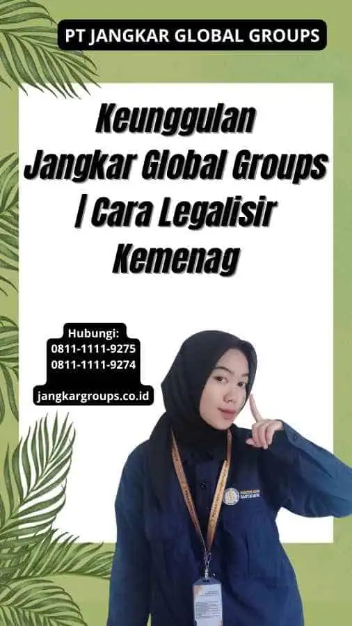 Keunggulan Jangkar Global Groups Cara Legalisir Kemenag