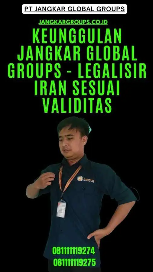 Keunggulan Jangkar Global Groups - Legalisir Iran Sesuai Validitas