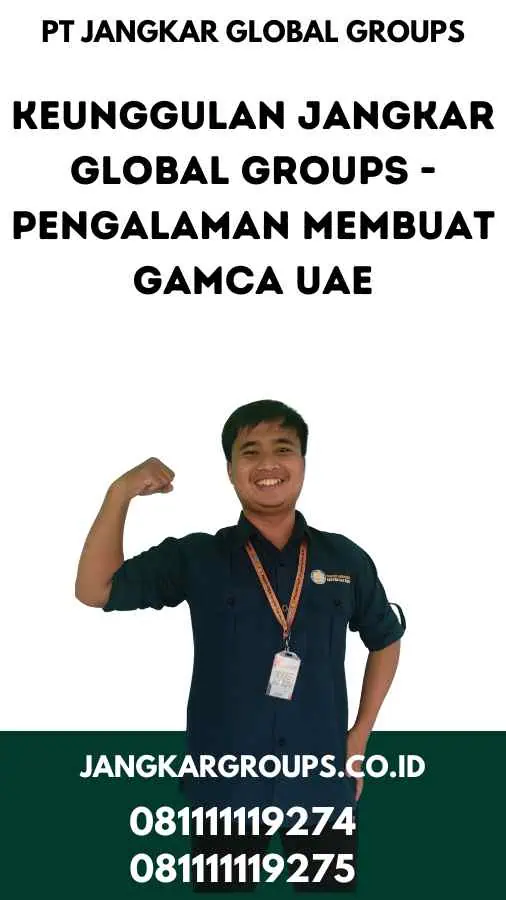 Keunggulan Jangkar Global Groups - Pengalaman Membuat Gamca UAE