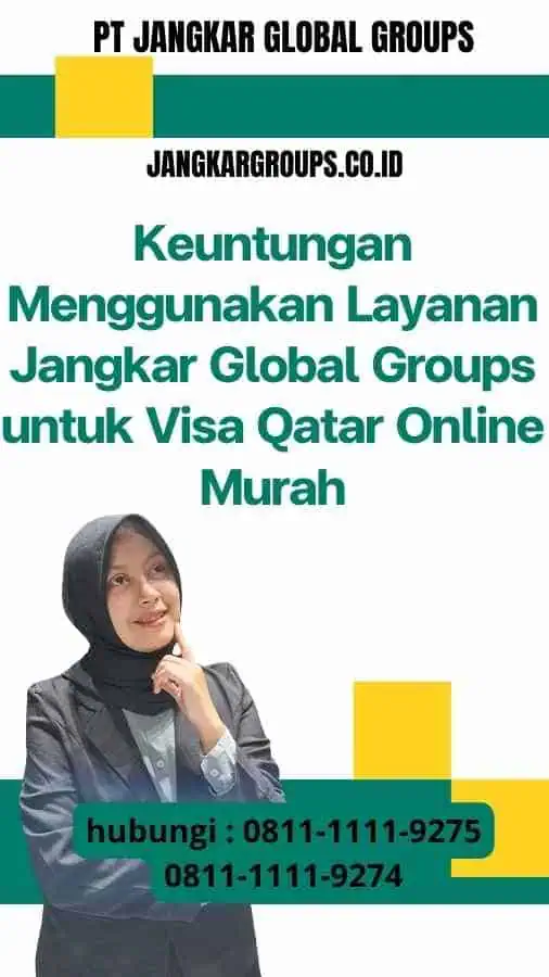 Keuntungan Menggunakan Layanan Jangkar Global Groups untuk Visa Qatar Online Murah