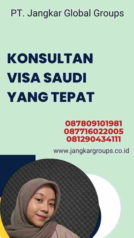 Konsultan Visa Saudi Tepat