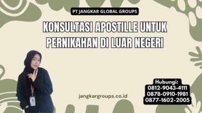 Konsultasi Apostille untuk Pernikahan di Luar Negeri