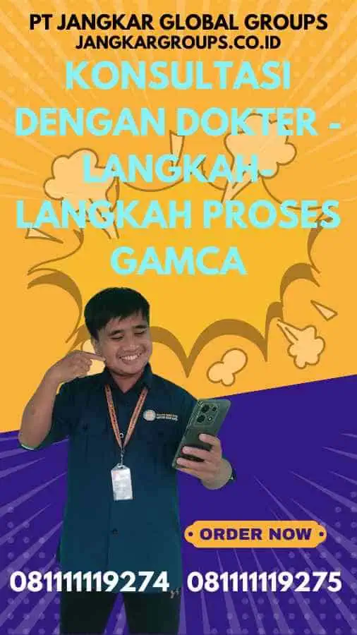 Konsultasi dengan Dokter - Langkah-langkah Proses GAMCA