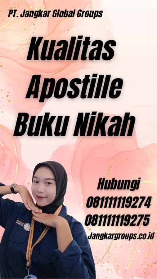 Kualitas Apostille Buku Nikah