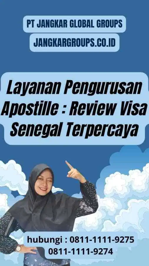 Layanan Pengurusan Apostille : Review Visa Senegal Terpercaya