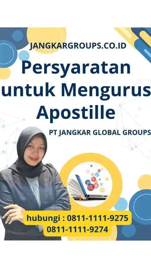 Persyaratan untuk Mengurus Apostille : Cara Jasa Visa Senegal