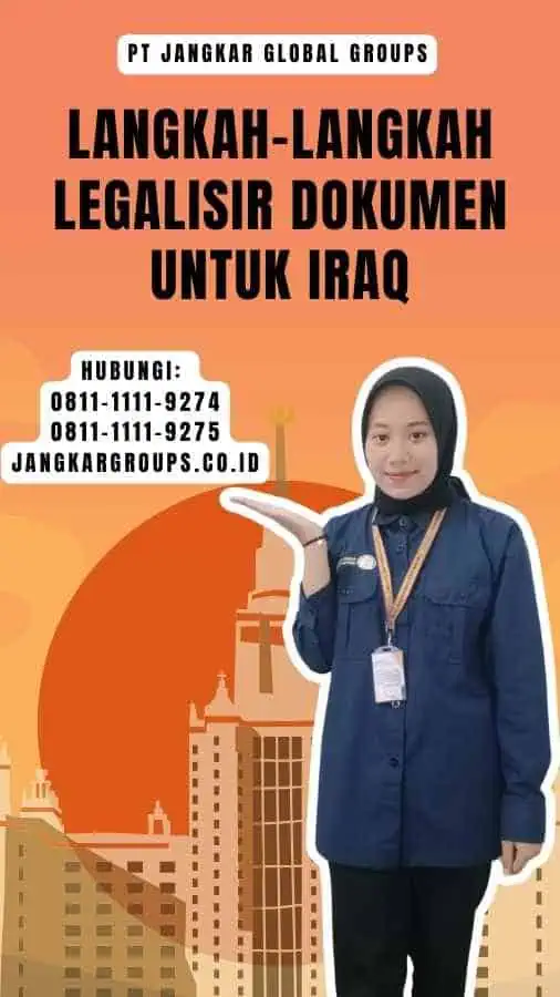 Langkah-Langkah Legalisir Dokumen untuk Iraq