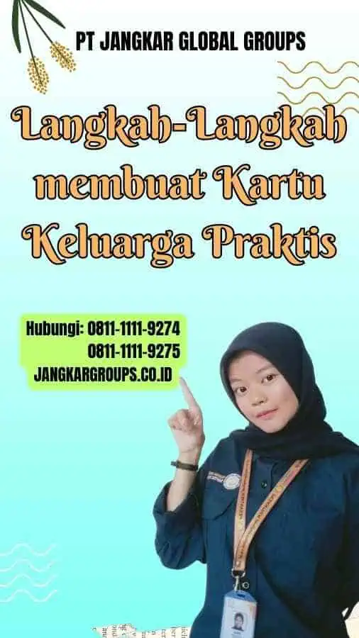 Langkah-Langkah membuat Kartu Keluarga Praktis