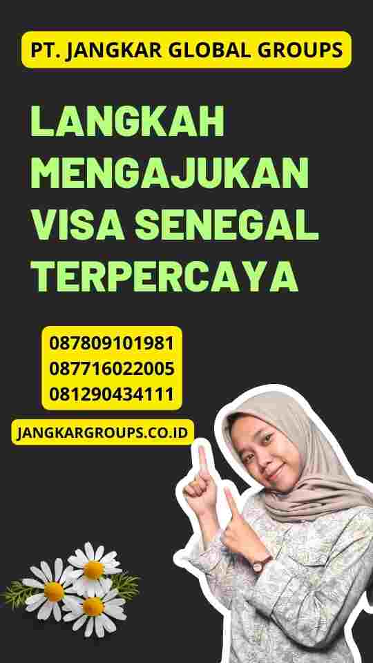 Langkah Mengajukan Visa Senegal Terpercaya