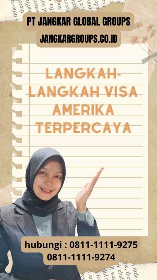 Langkah-langkah Visa Amerika Terpercaya