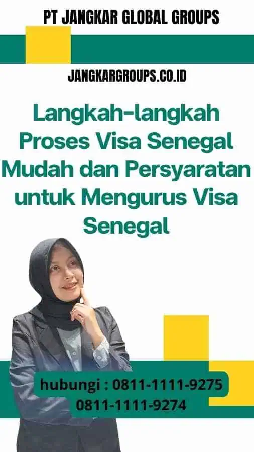 Langkah-langkah Proses Visa Senegal Mudah dan Persyaratan untuk Mengurus Visa Senegal