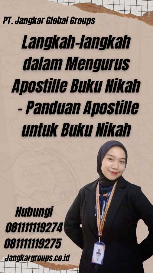 Langkah-langkah dalam Mengurus Apostille Buku Nikah - Panduan Apostille untuk Buku Nikah