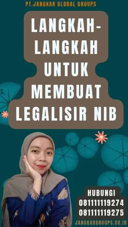 Langkah-langkah untuk Membuat Legalisir NIB