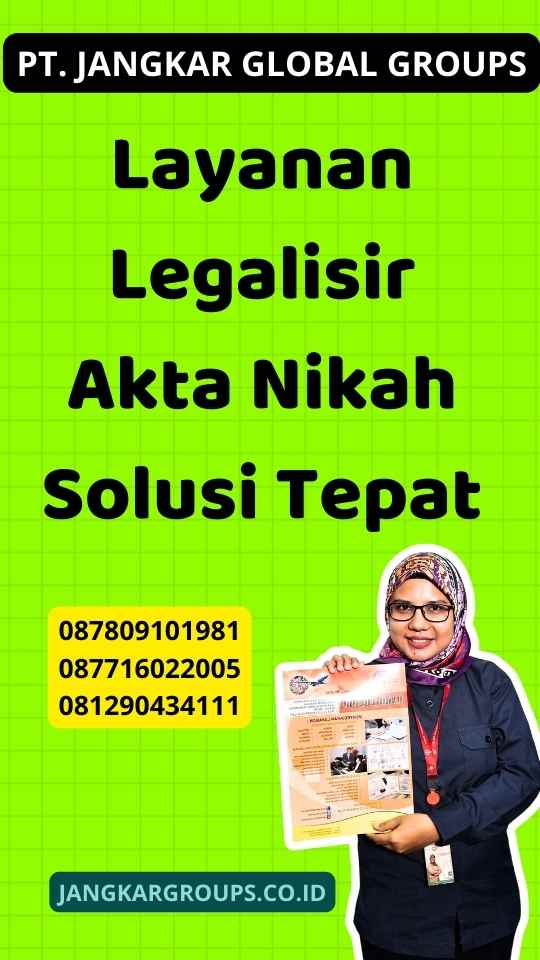 Layanan Legalisir Akta Nikah Solusi Tepat