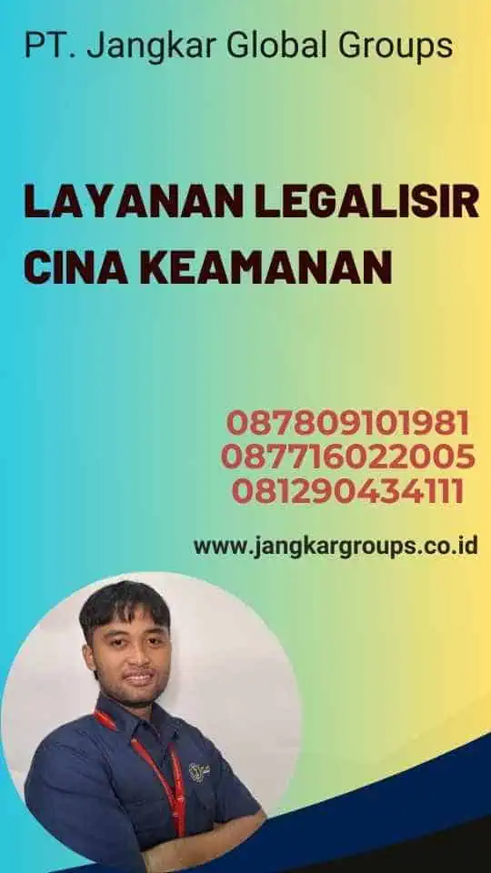 Layanan Legalisir Cina Keamanan