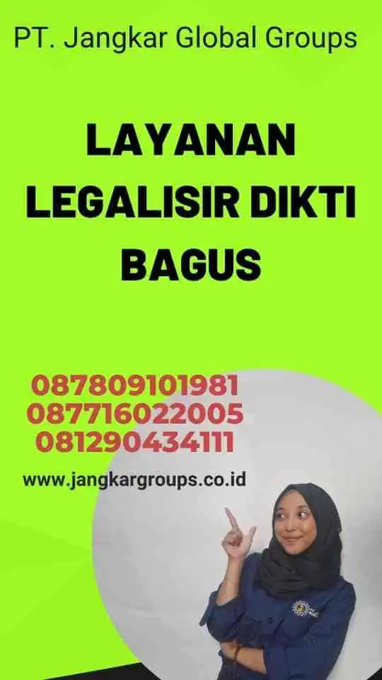 Layanan Legalisir Dikti Bagus