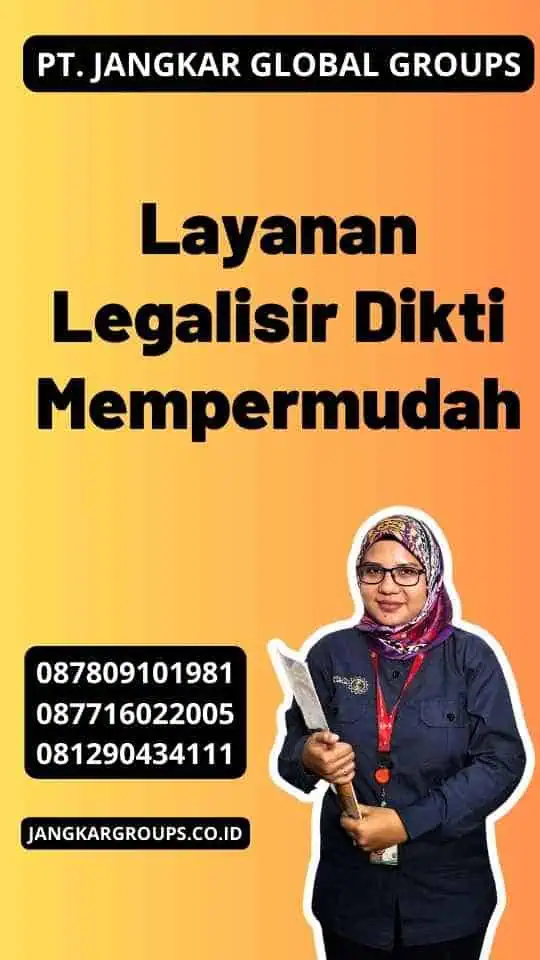 Layanan Legalisir Dikti Mempermudah