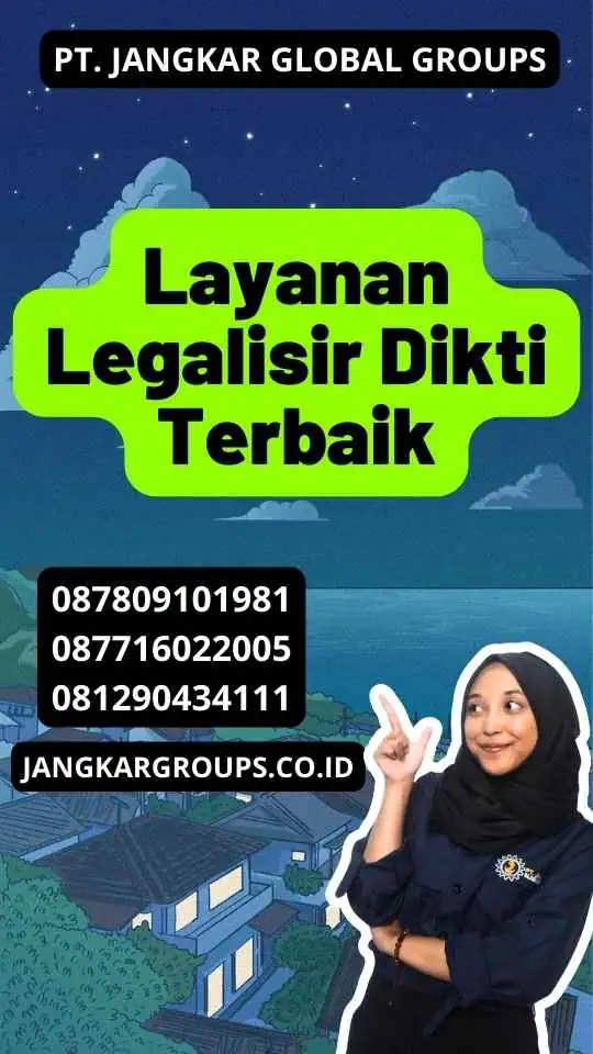 Layanan Legalisir Dikti Terbaik