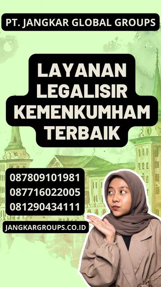 Layanan Legalisir Kemenkumham Terbaik