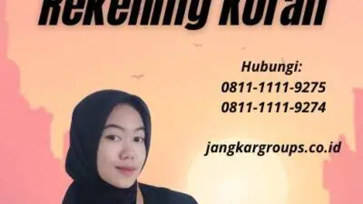 Layanan Legalisir Notaris Rekening Koran