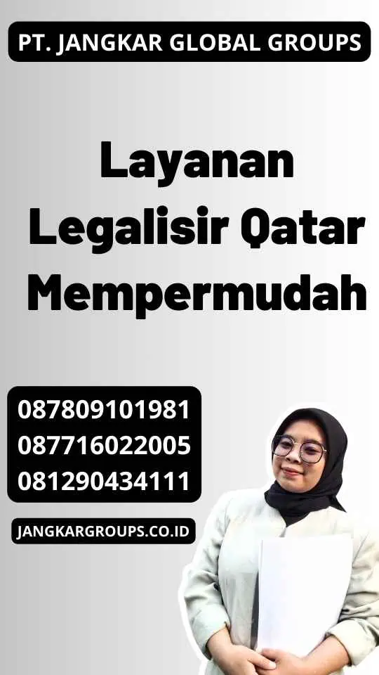 Layanan Legalisir Qatar Mempermudah