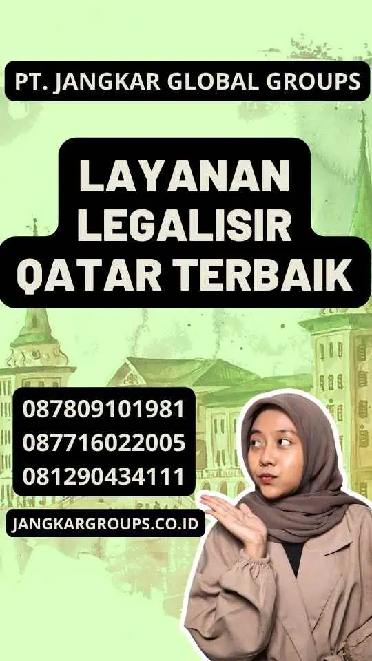 Layanan Legalisir Qatar Terbaik