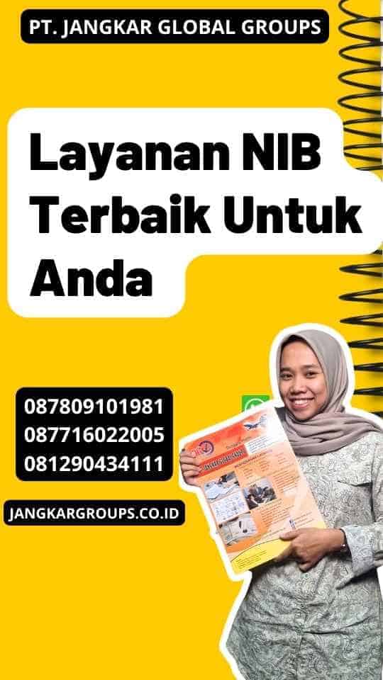 Layanan NIB Terbaik Untuk Anda 