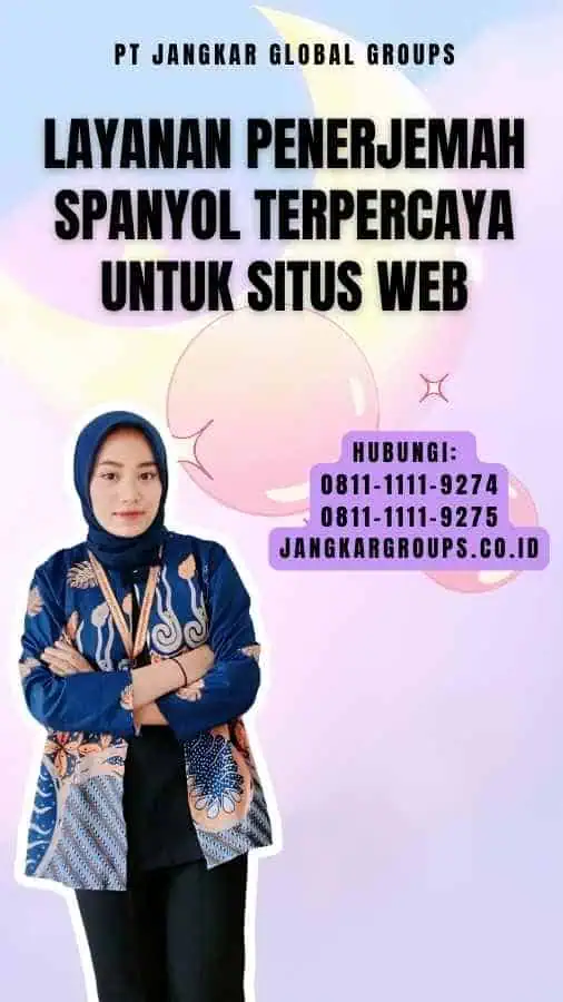 Layanan Penerjemah Spanyol Terpercaya untuk Situs Web