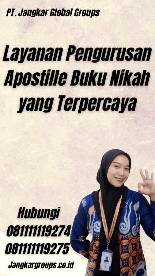 Layanan Pengurusan Apostille Buku Nikah yang Terpercaya