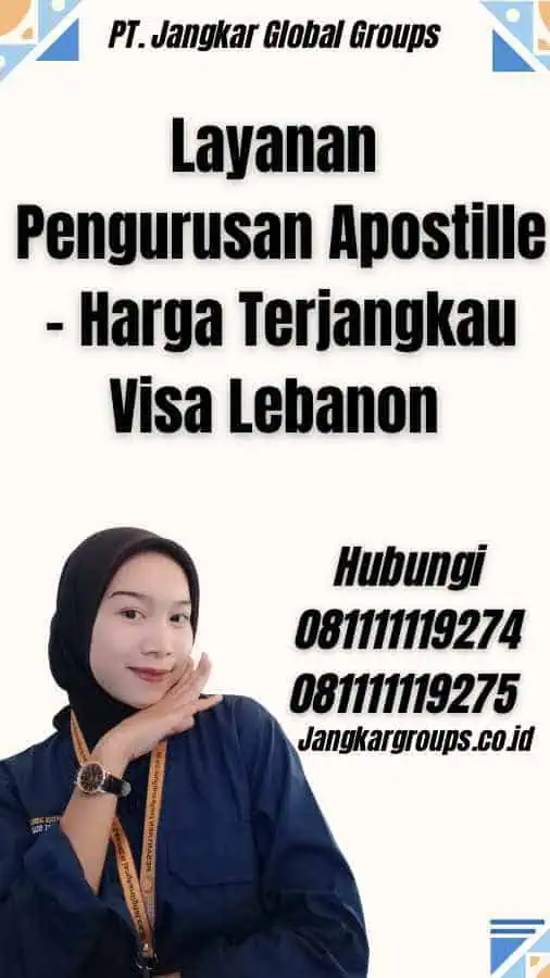 Layanan Pengurusan Apostille - Harga Terjangkau Visa Lebanon