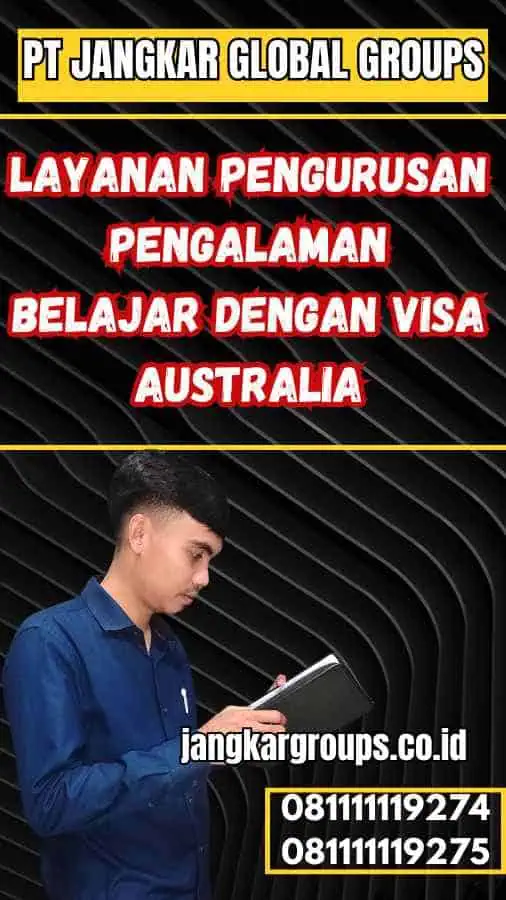 Layanan Pengurusan Pengalaman Belajar dengan Visa Australia