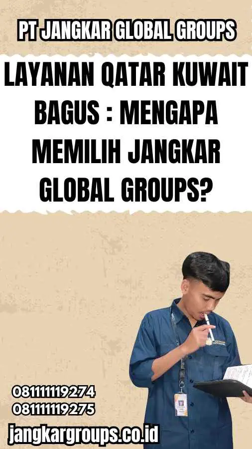 Layanan Qatar Kuwait Bagus Mengapa Memilih Jangkar Global Groups