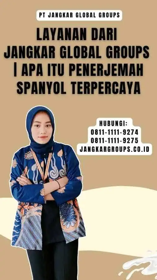 Layanan dari Jangkar Global Groups Apa Itu Penerjemah Spanyol Terpercaya