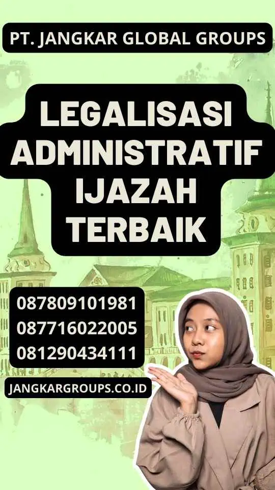 Legalisasi Administratif Ijazah Terbaik