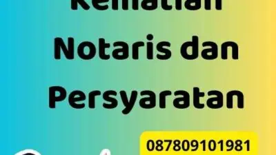 Legalisasi Akta Kematian Notaris dan Persyaratan