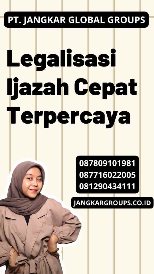 Legalisasi Ijazah Cepat Terpercaya