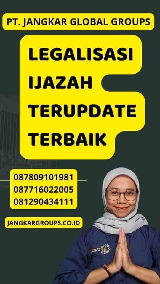 Legalisasi Ijazah Terupdate Terbaik