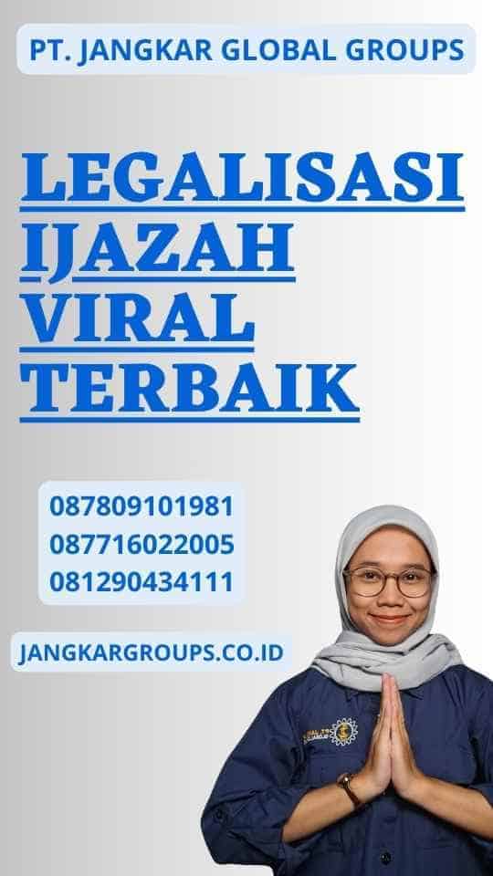 Legalisasi Ijazah Viral Terbaik