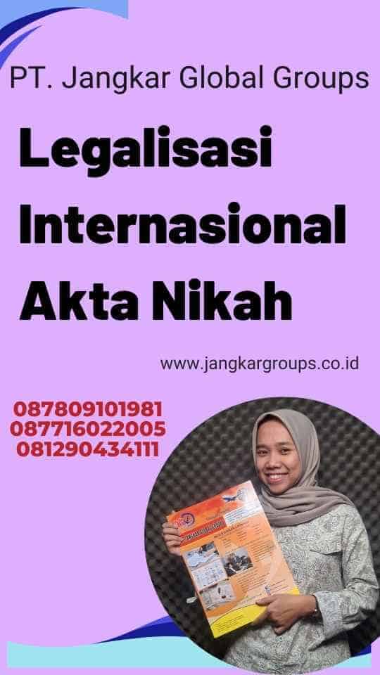 Legalisasi Internasional Akta Nikah